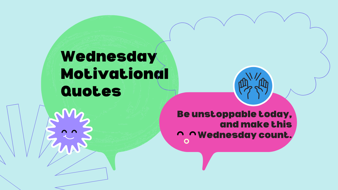 Wednesday Motivational Quotes