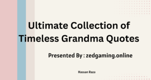 Ultimate Collection of Timeless Grandma Quotes